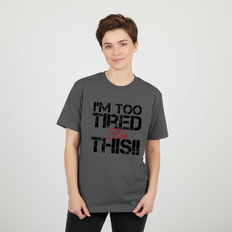 I'M TOO TIRED FOR THIS!!