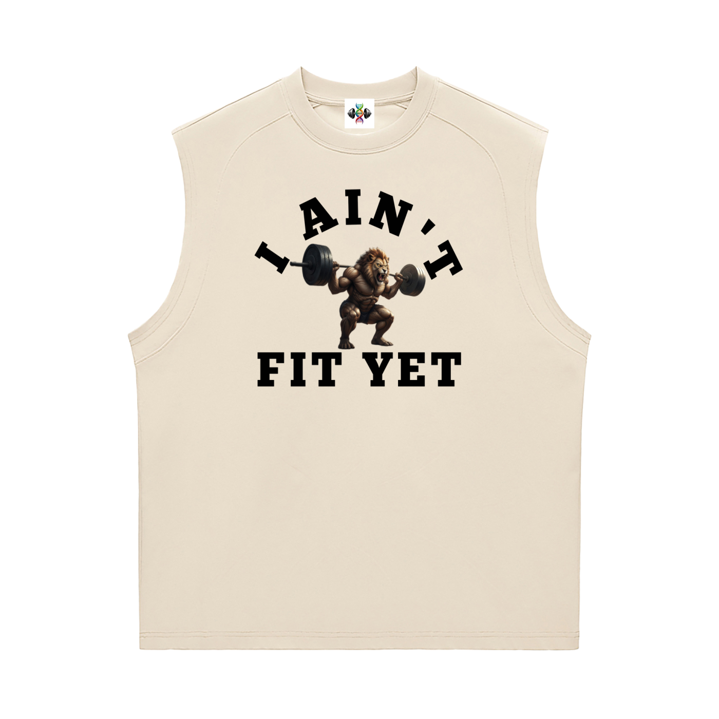 I Ain't Fit Yet ,Sorona,Sleeveless ,Tanktops 