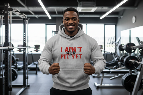 Heavyweight ,Hoodie,Fashion,I Ain't Fit Yet 