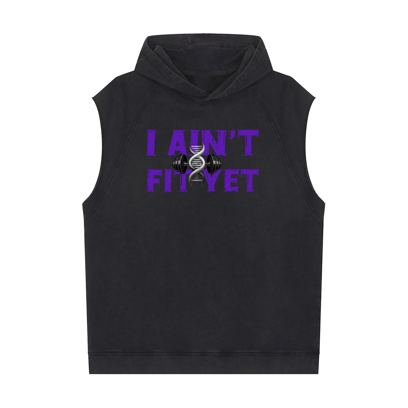 Hoodie,Sleeveless,Snow washed,I AIN'T FIT YET ,Men