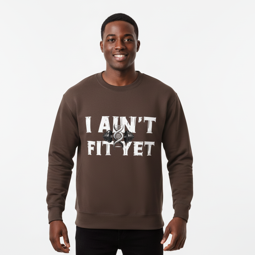 Crew neck sweater,Sweater,I Ain't Fit Yet ,Men ,Women