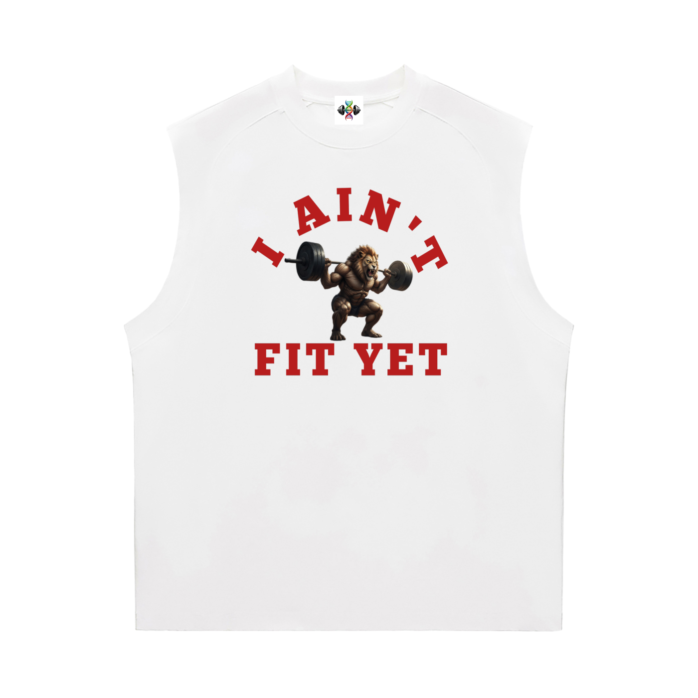 I Ain't Fit Yet ,Sorona,Sleeveless ,Tanktops 