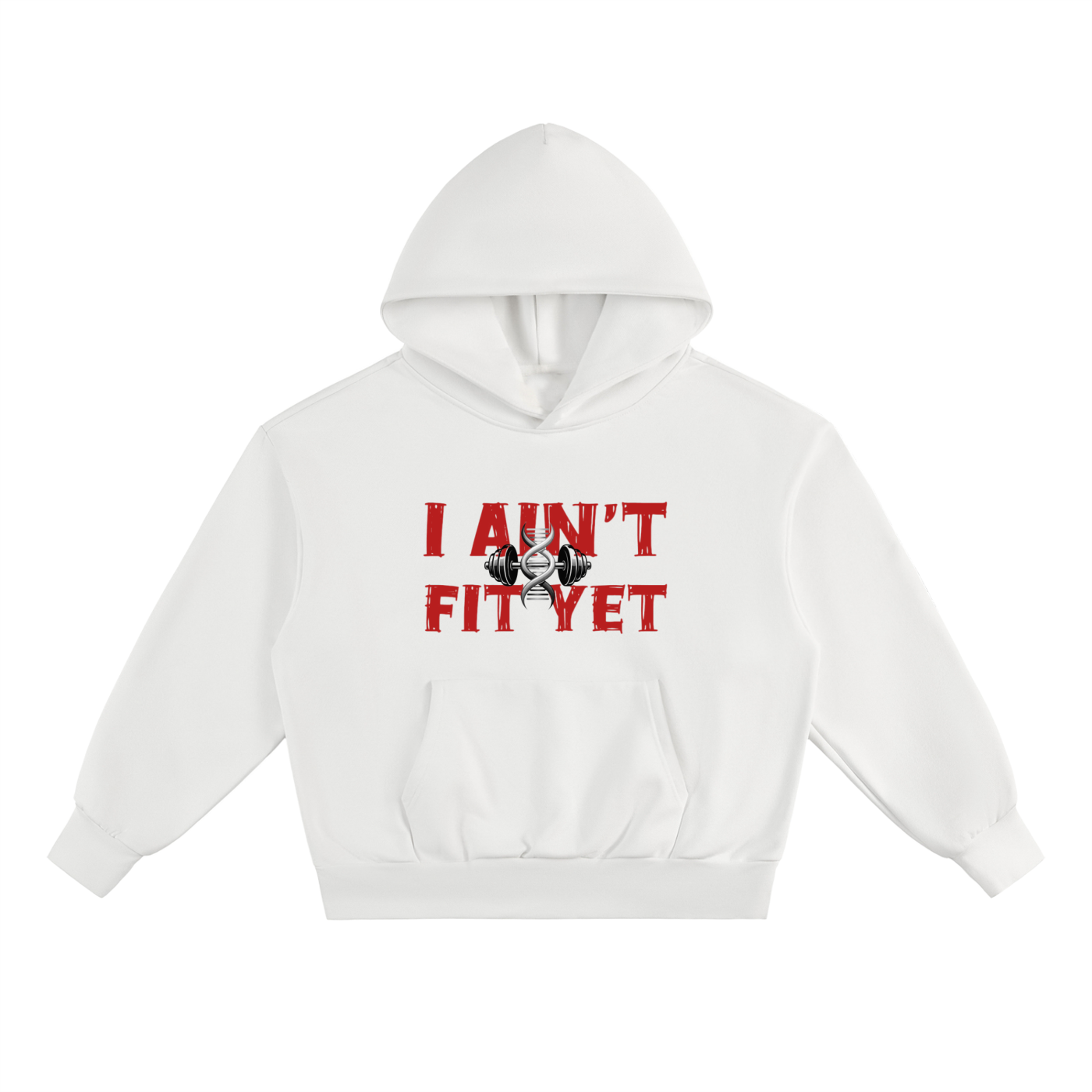 Heavyweight ,Hoodie,Fashion,I Ain't Fit Yet 