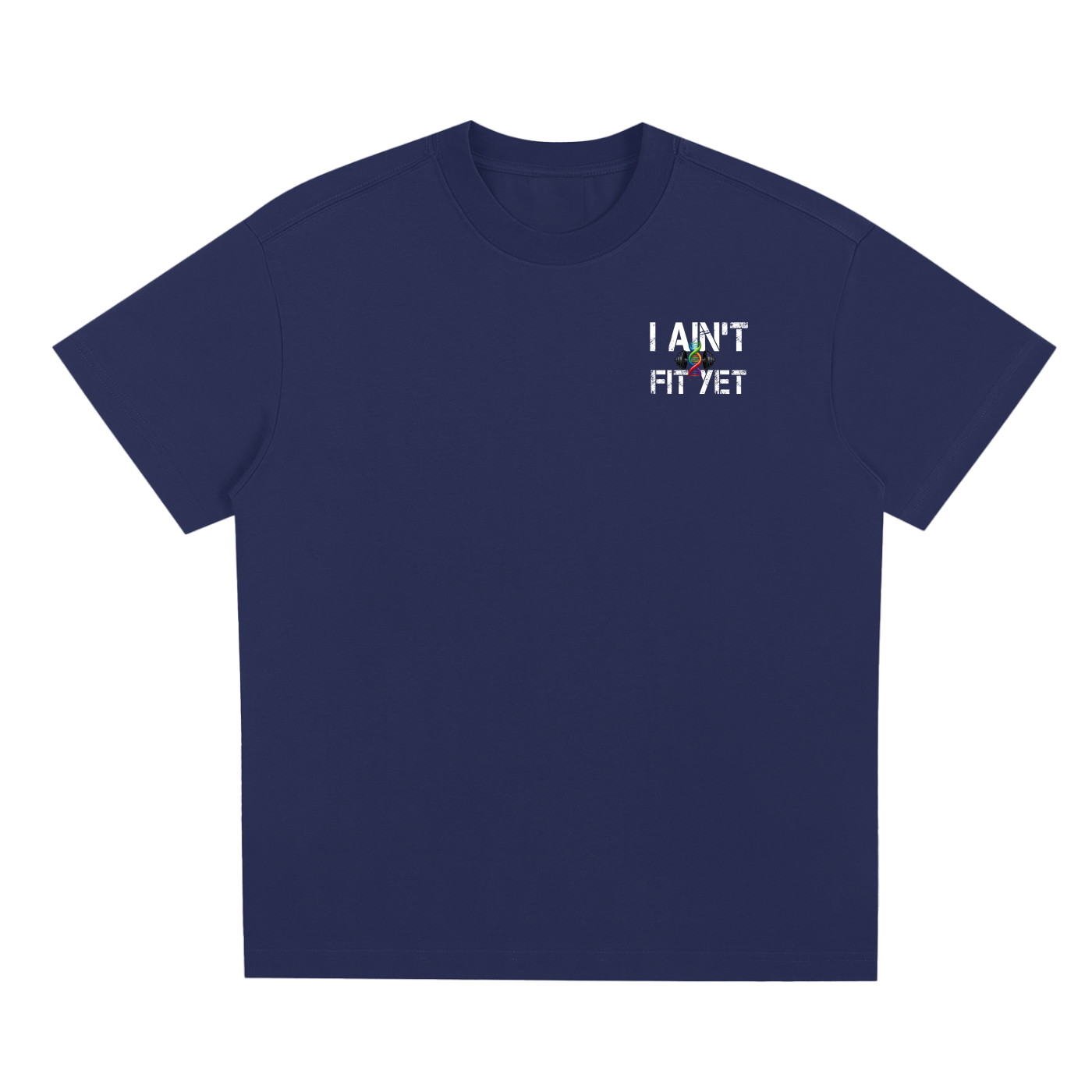 I Ain't Fit Yet ,Sorona,T shirts 