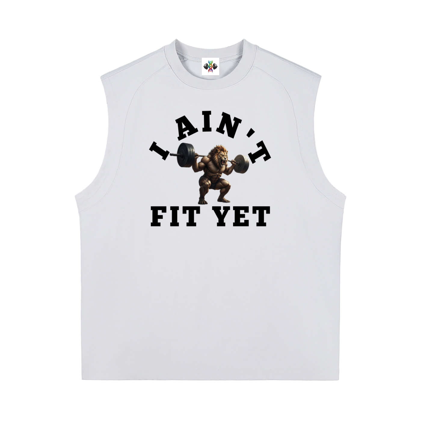 I Ain't Fit Yet ,Sorona,Sleeveless ,Tanktops 