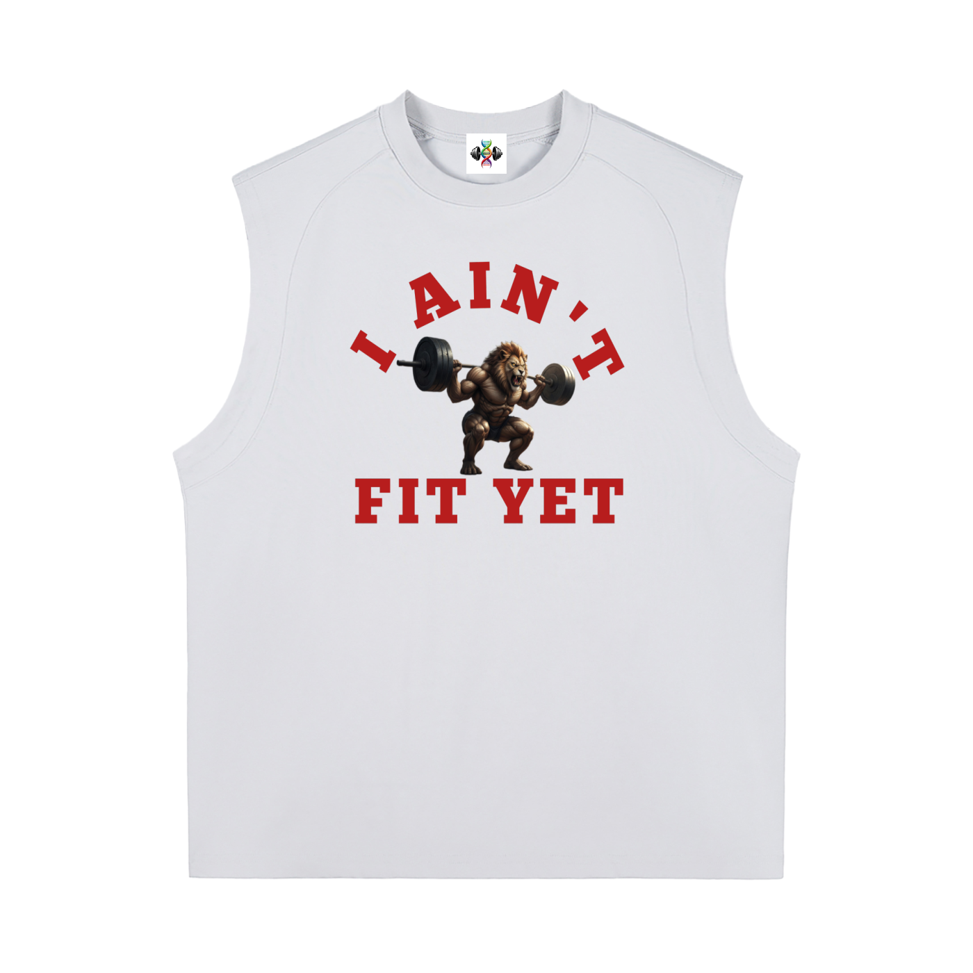 I Ain't Fit Yet ,Sorona,Sleeveless ,Tanktops 