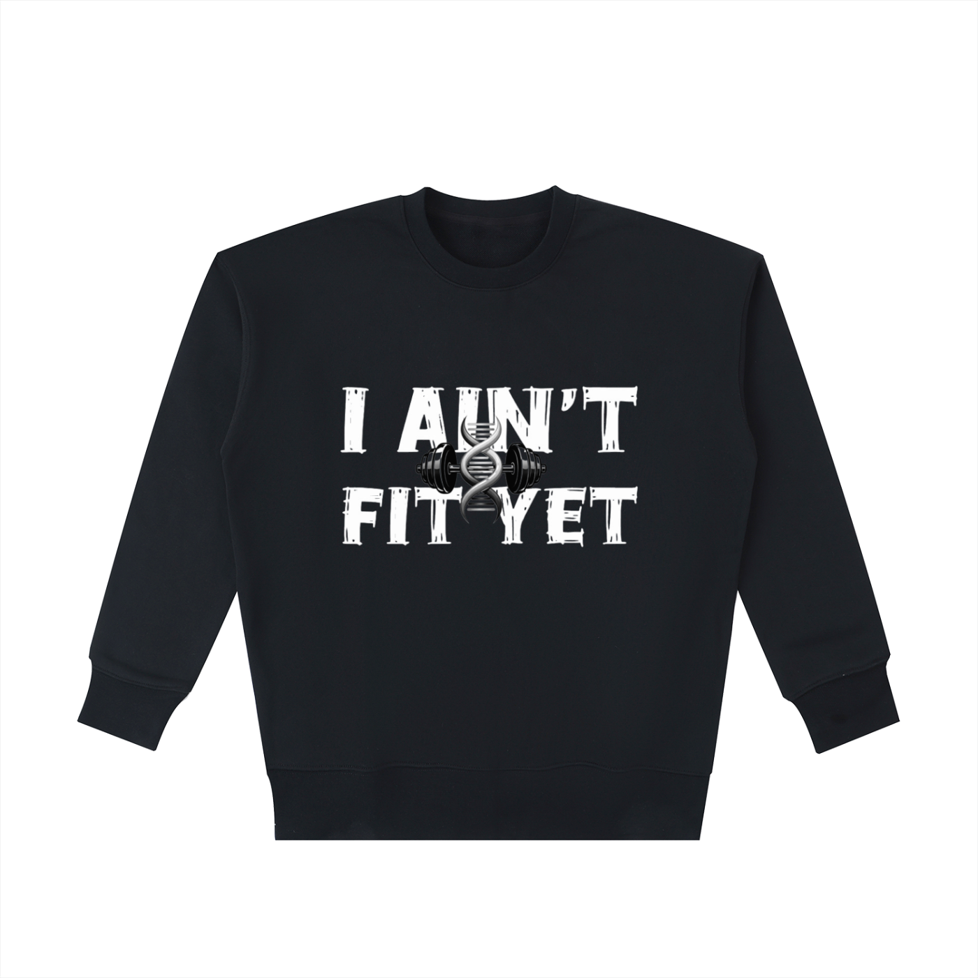 Crew neck sweater,Sweater,I Ain't Fit Yet ,Men ,Women