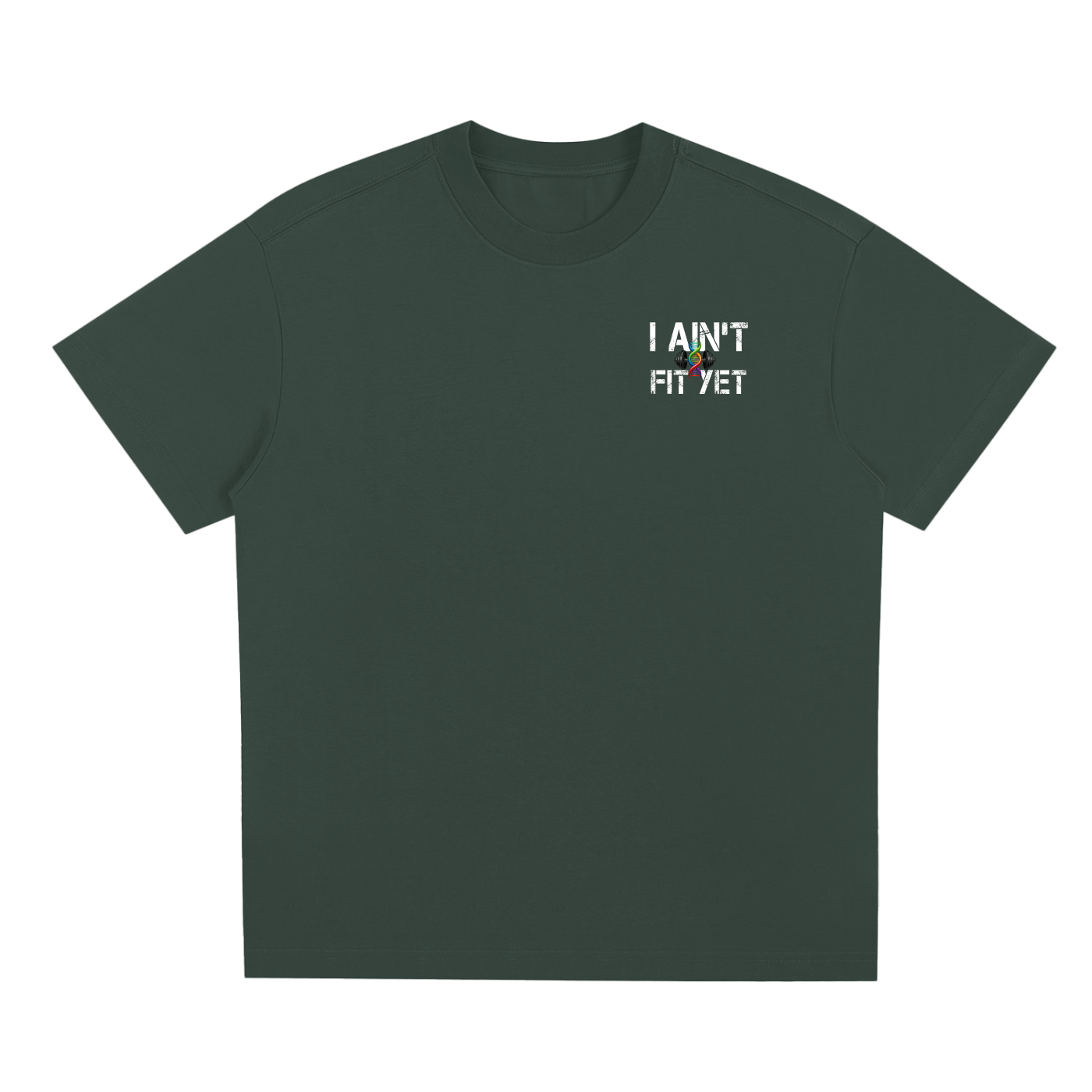 I Ain't Fit Yet ,Sorona,T shirts 