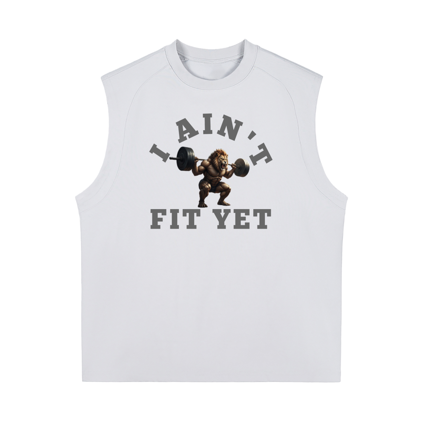 I Ain't Fit Yet ,Sorona,Tanktops 