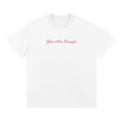 You Are Enough(Embroidary) - Sorona Quick-Dry Cooling T-Shirt