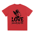 Love you all my life - Sorona Quick-Dry Cooling T-Shirt