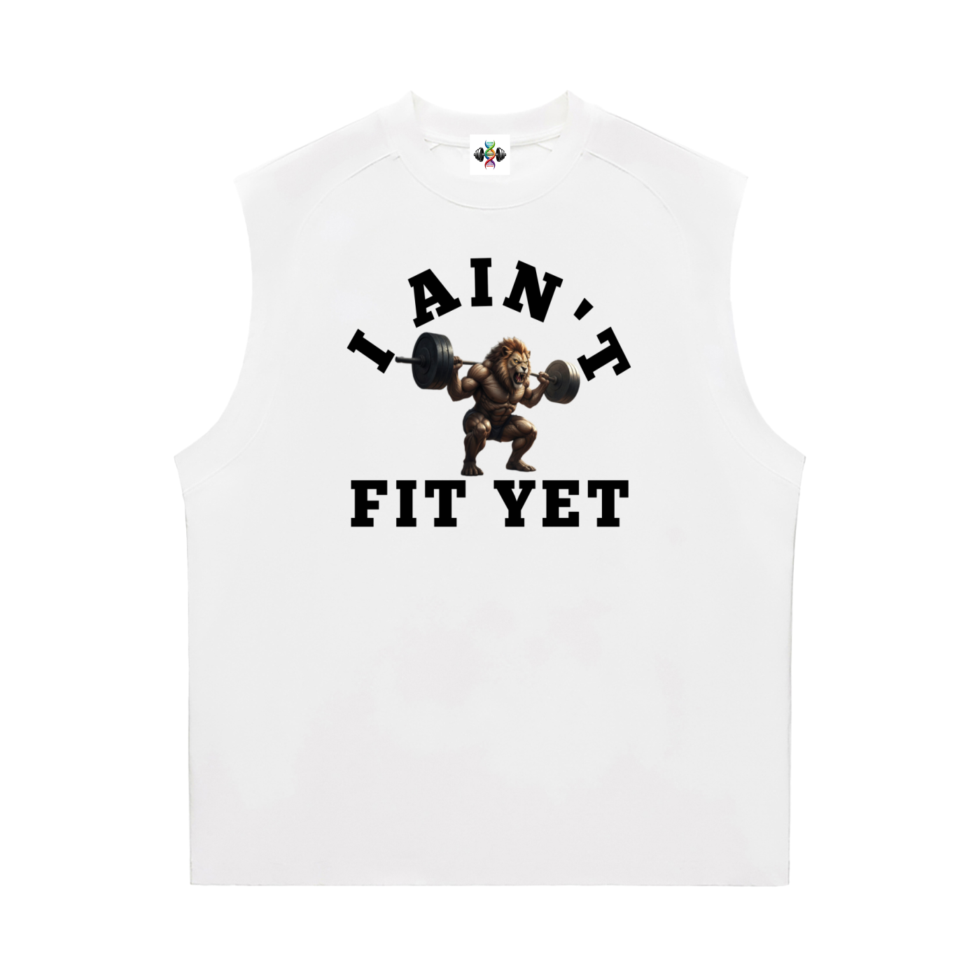 I Ain't Fit Yet ,Sorona,Sleeveless ,Tanktops 