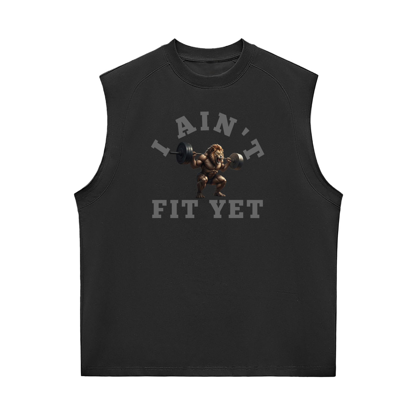 I Ain't Fit Yet ,Sorona,Active wear,Tanktop